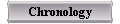  Chronology 