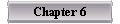  Chapter 6 