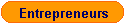 Entrepreneurs