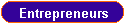 Entrepreneurs